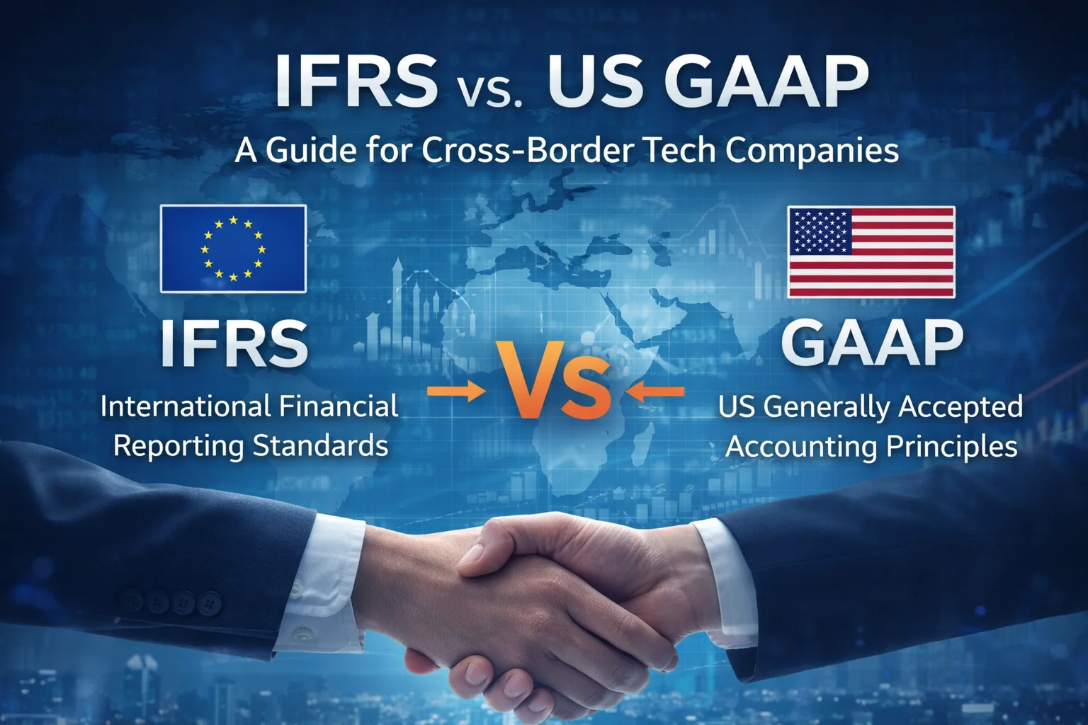 International Financial Reporting Standards(IFRS)vs. US Generally Accepted Accounting Principles(GAAP): A Guide for Cross-Border Tech Companies